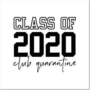 Class of 2020 Club Quarantine Posters and Art